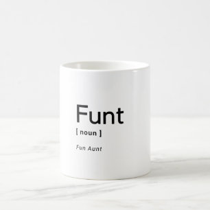 Funt Fun Tante Coffee of Tea Mok