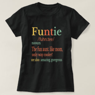 Funtie Definition - favoriete Auntie Gift T-shirt