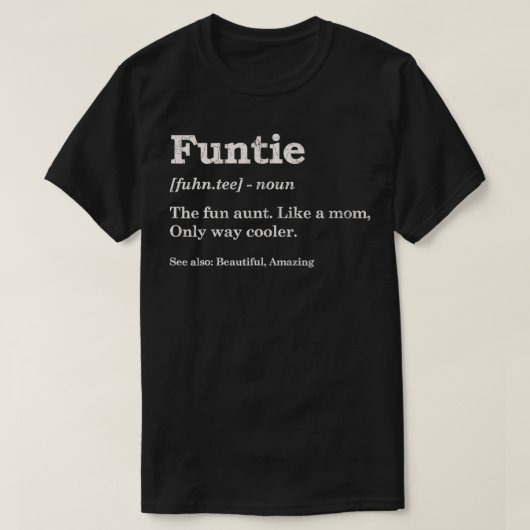 Funtie tante Apparel Funny Gift T-shirt (Design voorkant)