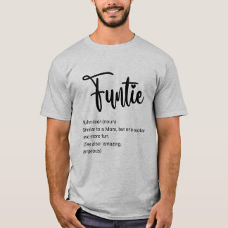 Funtie Tante definitie T-shirt