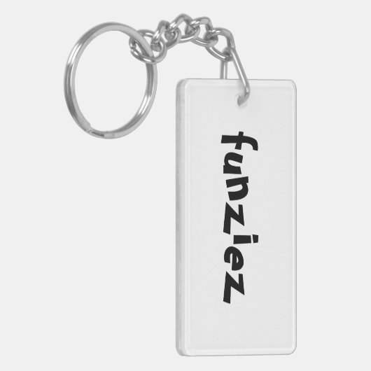 "Funziez" Slang zinsnede Sleutelhanger (Voorkant Links)