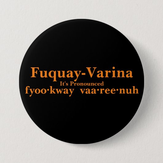 Fuquay-Varina Het is uitgesproken... Ronde Button 7,6 Cm (Voorkant)