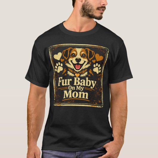 Fur Baby Moeder – Pet Parent Liefde Pride T-shirt (Voorkant)