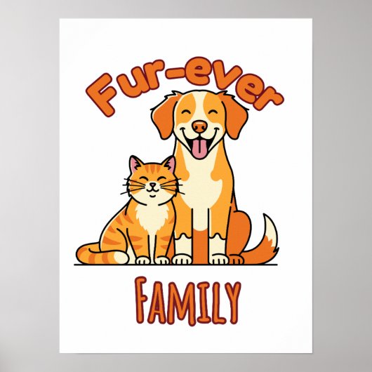 Fur‑ever Family – Cute Cat & Dog Poster (Voorkant)