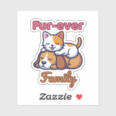 Fur‑ever Family for Cute Cat & Dog Lover Sticker (Vel)