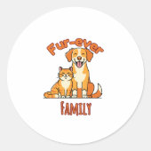 Fur‑ever Family – Funny Cat and Dog Lover Ronde Sticker (Voorkant)