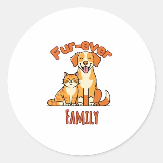 Fur‑ever Family – Funny Cat and Dog Lover Ronde Sticker (Voorkant)
