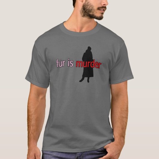Fur is Murder T-shirt (Voorkant)