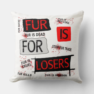 Fur is voor verliezers kussen