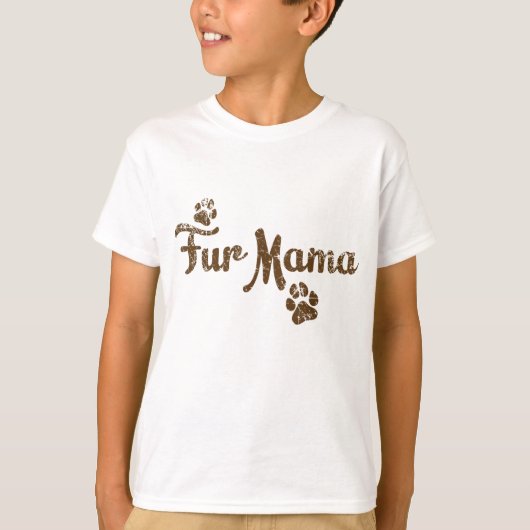 Fur Mama, Dog Cat Lover Mam Babies Gift T-shirt (Voorkant)