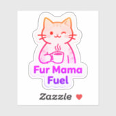 Fur Mama Fuel – Coffee Cup Cat Mom Sticker (Vel)