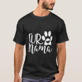 Fur Mama T-shirt (Voorkant)