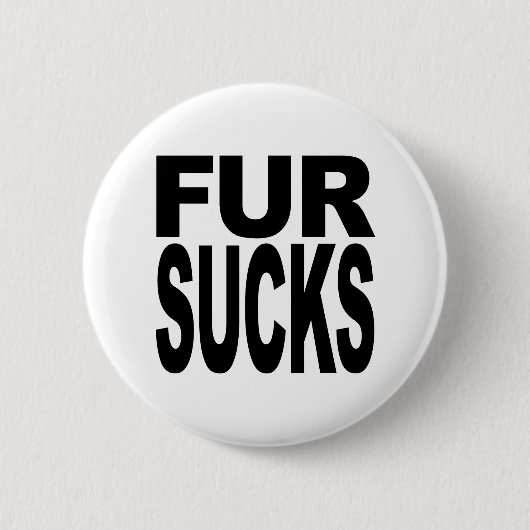 Fur Sucks Ronde Button 5,7 Cm (Voorkant)