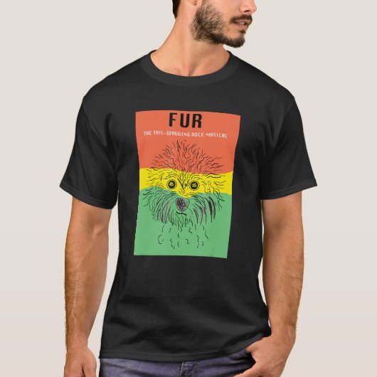 Fur The Tail Wagging Rock Musical T-shirt (Voorkant)