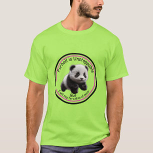 Furball: Ik ben niet te stoppen T-shirt