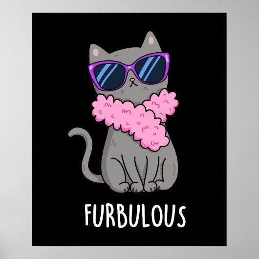 Furbulle Funny Elegant Cat Pun Dark BG Poster (Voorkant)