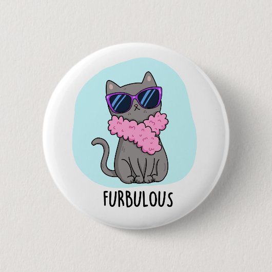 Furbulous Funny Elegant Cat Pun Ronde Button 5,7 Cm (Voorkant)