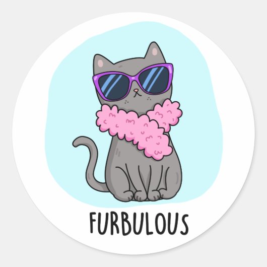 Furbulous Funny Elegant Cat Pun Ronde Sticker (Voorkant)