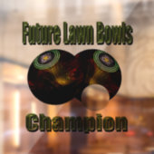 Fure Lawn Bowls Champion, Window Cling Raamsticker (Vel 2)