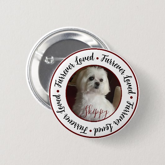 Furrever Geliefd Pet Pin Button (Voorkant /achterkant)