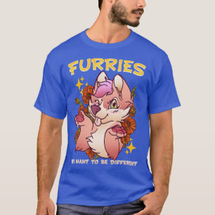 Furries we willen anders zijn I Furries Fandom 9 T-shirt