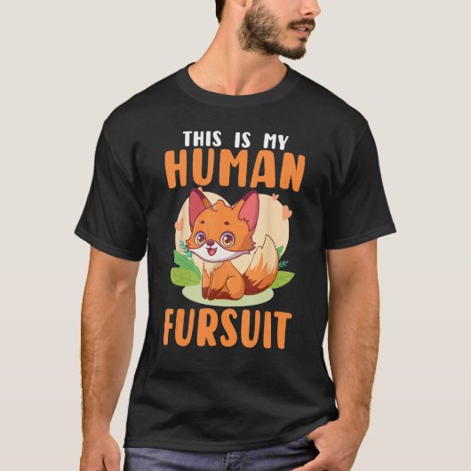 Furry Fandom Furries Fursona This Is My Human Furs T-shirt (Voorkant)