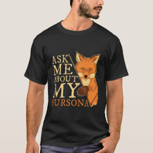 Furry Fandom Fursona Fursona T-shirt