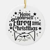 Furry Little Christmas | dubbelzijdig Keramisch Ornament (Voorkant)