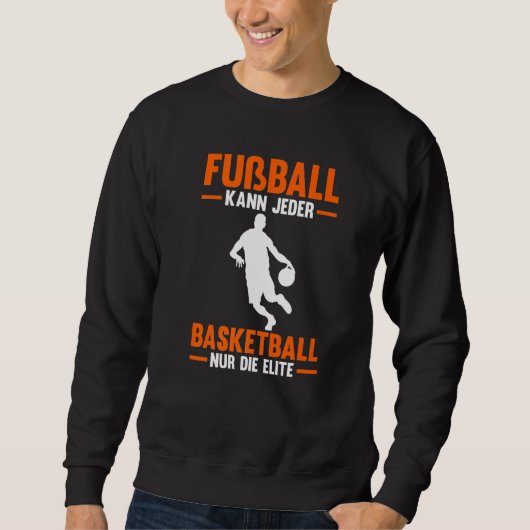 Fussball Kann Jeder Basketball-spel Trui (Voorkant)
