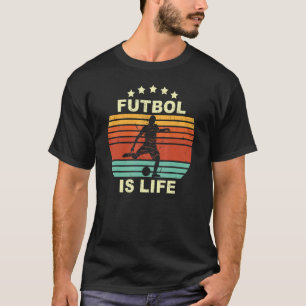 Futbol is de voetbalsport van de Life Soccer Asso T-shirt
