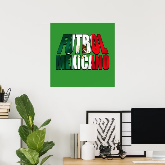 Futbol Mexicano - Soccer lovers Mexico flag logo Poster (Thuiskantoor)