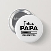 Futur Papa idée academau humor naissance bébé Ronde Button 5,7 Cm (Voorkant /achterkant)