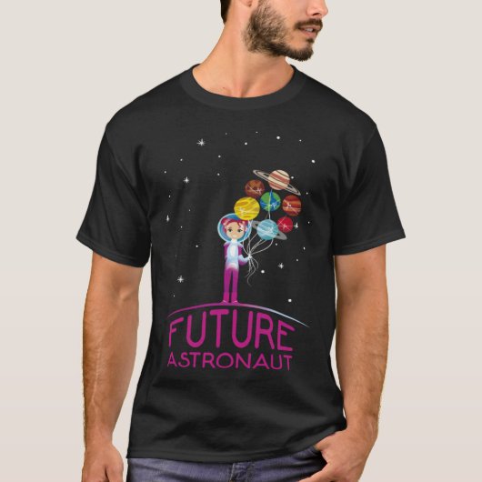 Future Astronaut With Planets Funny Quote For Girl T-shirt (Voorkant)