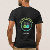 Future Chemist Loading - Science Student Graphic T-shirt (Achterkant)