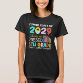 Future Class Of 2029 I Survived Passed 5th Grade G T-shirt (Voorkant)