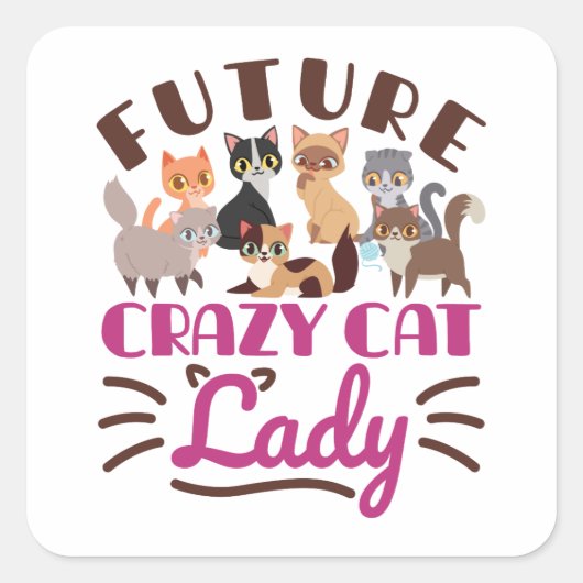 Future Crazy Cat Lady Vierkante Sticker (Voorkant)