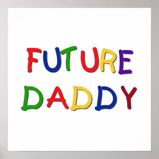 Future Daddy Primary Colors T-shirts en geschenken Poster (Voorkant)