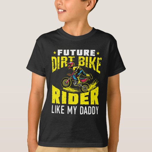 Future Dirt Bike Rider net als mijn vader T-shirt (Voorkant)