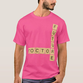 Future Doctor 16 T-shirt