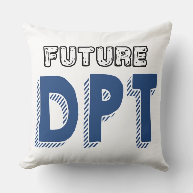 Future DPT - Grappige Doctor of Physical Therapy Kussen (Voorkant)