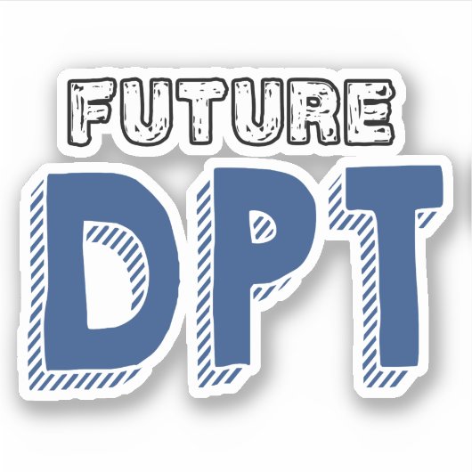 Future DPT - Grappige Doctor of Physical Therapy Sticker (Voorkant)