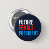Future Female President Ronde Button 5,7 Cm (Voorkant /achterkant)
