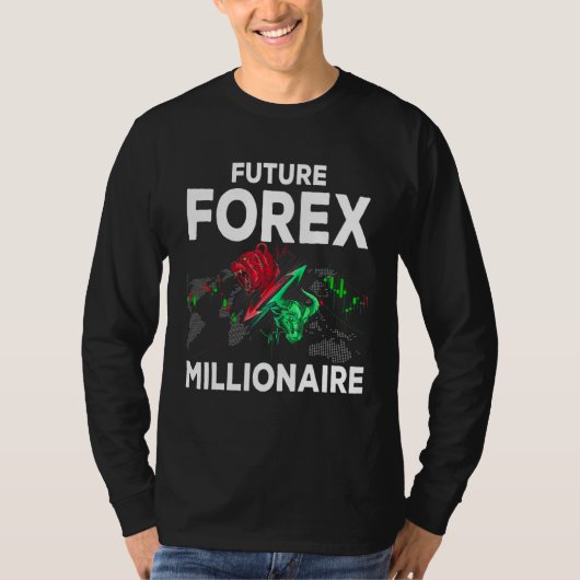 Future Forex Millionaire Bedrijfseigenaars Entrepr T-shirt (Voorkant)