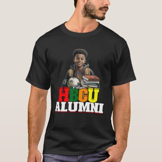 Future HBCU Grad Alumni Apparel Black College For T-shirt (Voorkant)