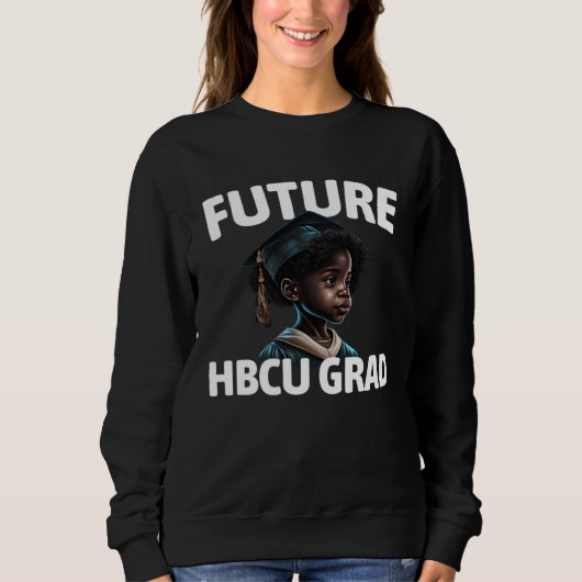 Future HBCU Grad Black Children HBCU Trui (Voorkant)