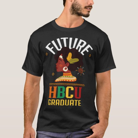 Future HBCU Grad Girl Graduation Historically Blac T-shirt (Voorkant)