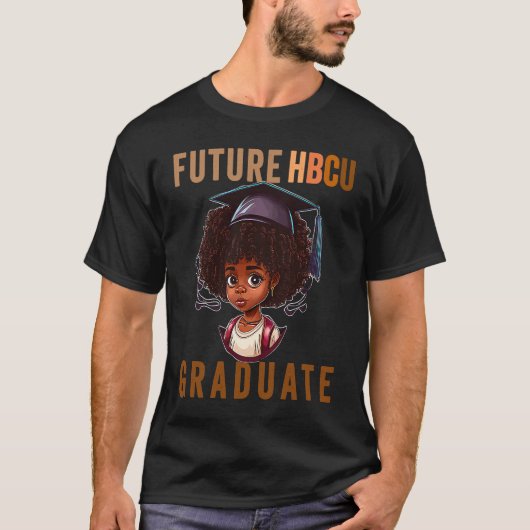 Future HBCU Grad History Black College Girl Kid Yo T-shirt (Voorkant)