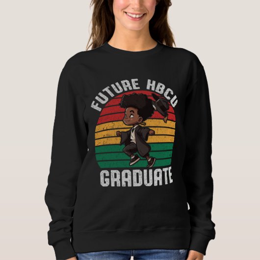 Future HBCU Grad History Black College Youth Black Trui (Voorkant)