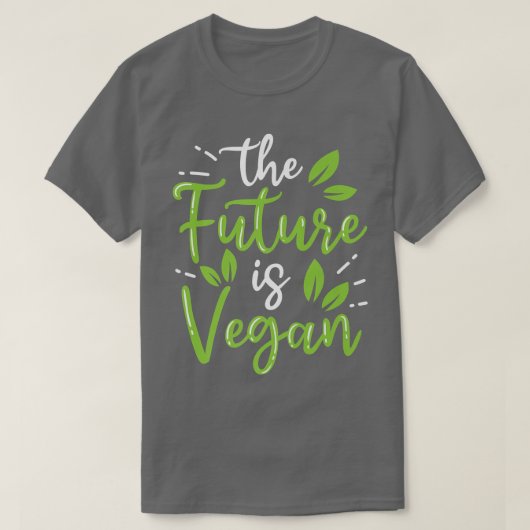 Future Is Vegan Powered By Veggies Funny Veget T-shirt (Design voorkant)