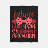 Future Ladies Man Current Mamas Boy Valentine Son Fleece Deken (Voorkant)